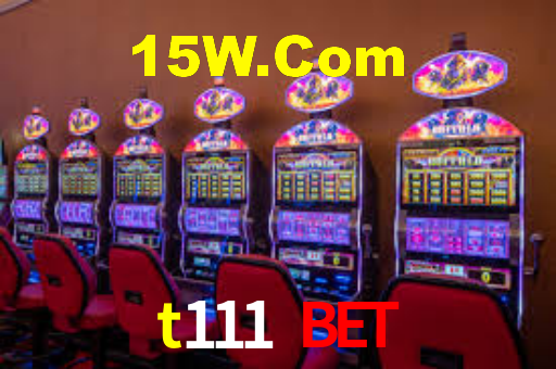 t111 bet: A Experiência de Casino com Jogos de Mesa ao Vivo
