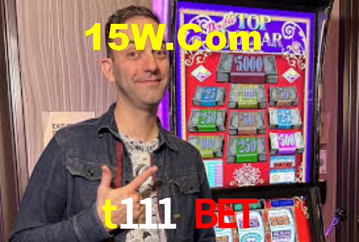 t111 bet