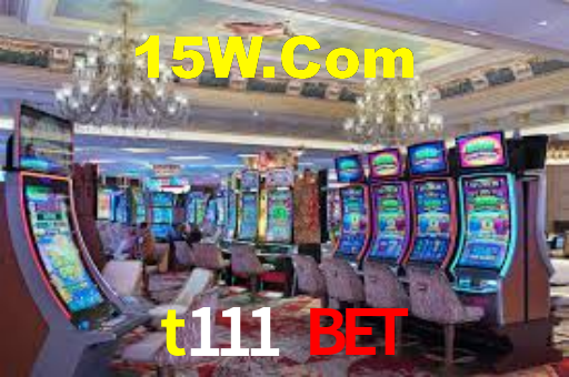 t111 bet,t111.com